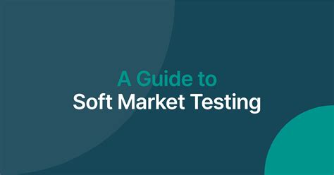 soft market testing exercises